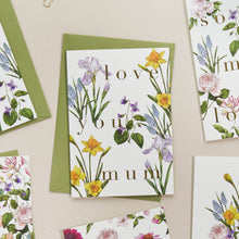 Load image into Gallery viewer, Bountiful Blooms - Love you Mum - Card