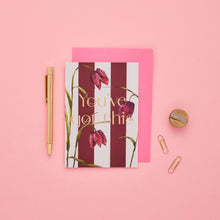 Load image into Gallery viewer, Floral Riot - You've Got This - Card