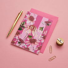Load image into Gallery viewer, Floral Riot - Beautiful Friend - Card