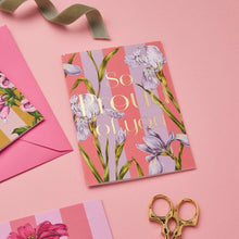 Load image into Gallery viewer, Floral Riot - So Proud of You - Card