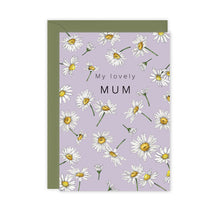 Load image into Gallery viewer, Champ de Fleur &#39;My Lovely Mum&#39; Card