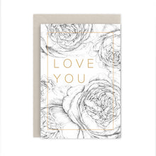 Load image into Gallery viewer, Natural Luxe &#39;Love You&#39; Card